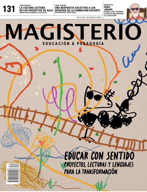 No. 131. Educar con sentido. Proyectos, lecturas y lenguajes para la transformaci&oacute;n